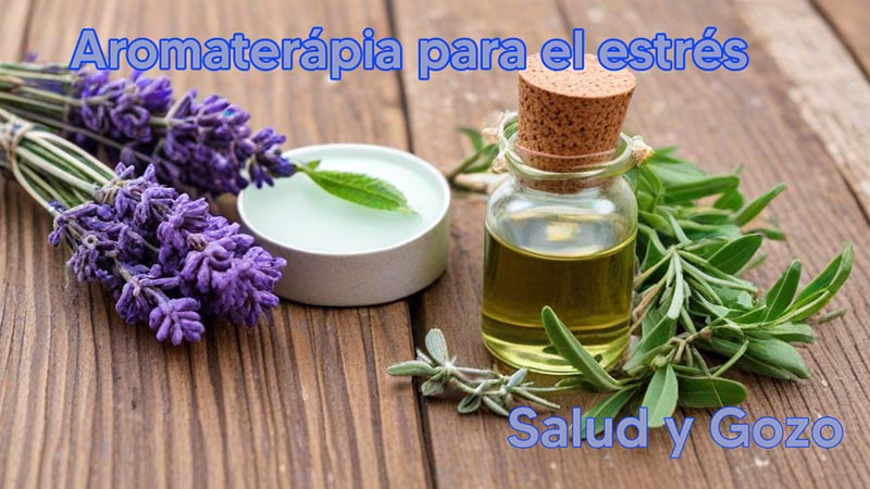 la aromaterapia es excelente para calmar el estrés