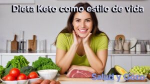 La dieta keto como estilo de vida es una excelente opcción